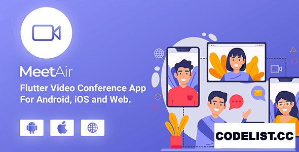 MeetAir v1.0.0 - iOS and Android Video Conference App for Live Class, Meeting, Webinar, Online Training - nulled