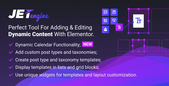 JetEngine v2.2.3 - Adding & Editing Dynamic Content