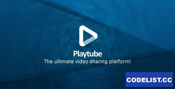 PlayTube v2.0.1 - The Ultimate PHP Video CMS &amp; Video Sharing Platform - nulled
