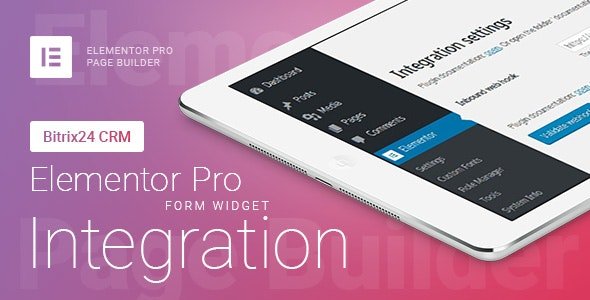 Elementor Pro Form Widget - Bitrix24 CRM - Integration v1.6.0