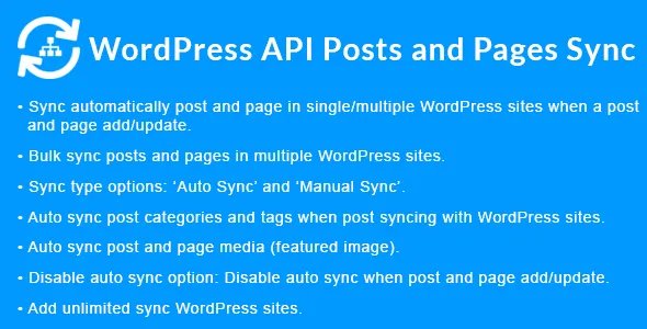 WordPress API Posts and Pages Sync with Multiple WordPress Sites v1.7.3