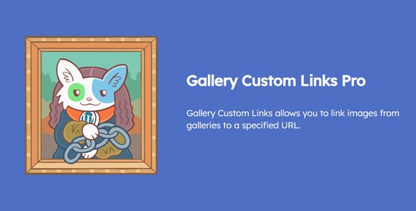 Gallery Custom Links Pro v2.2.0