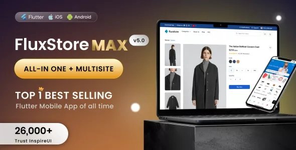 FluxStore MAX - The All-in-One and Multisite E-Commerce Flutter App for Businesses of All Sizes v5.4