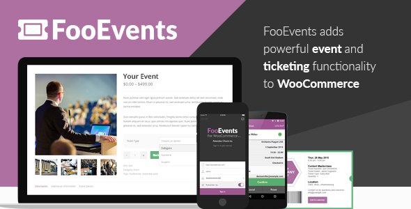FooEvents for WooCommerce v1.12.31 + Addons