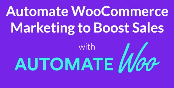AutomateWoo v4.9.0 - Marketing Automation for WooCommerce