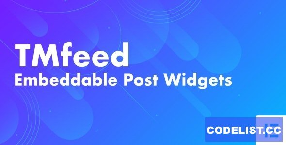 TMfeed v1.1 - WordPress Embeddable Post Widgets For Elementor