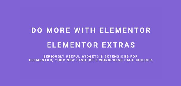 Elementor Extras v2.2.52 - Do more with Elementor